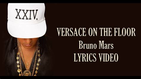 lyric versace on the floor|bruno mars when i was your man lyrics.